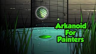 【Arkanoid For Painters】Thumbnail Image