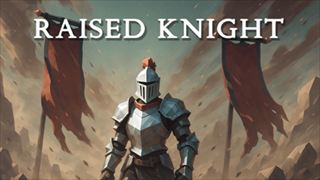 【Raised Knight】Thumbnail Image