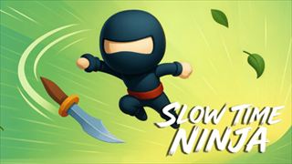 【Slow Time Ninja】Thumbnail Image