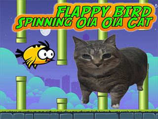 【Flappy Bird Spinning oia oia Cat】Thumbnail Image