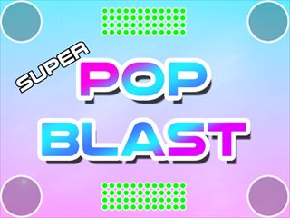 【Super Pop Blast】Thumbnail Image