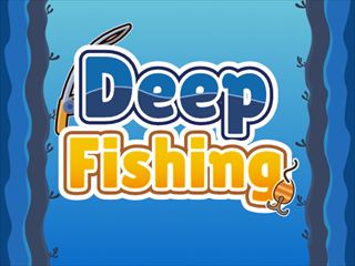 【Deep Fishing】Thumbnail Image
