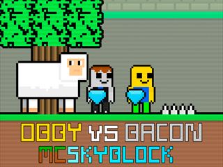【Obby vs Bacon MCSkyblock】Thumbnail Image