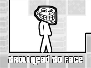 【TrollHead to Face】Thumbnail Image
