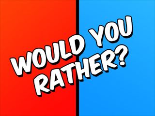 【Would you Rather?】Thumbnail Image