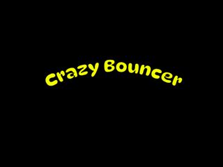 【Crazy Bouncer】Thumbnail Image