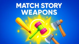 【Match Story: Weapons】Thumbnail Image