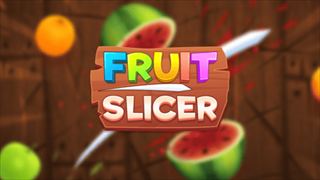 【Fruit Slicer】Thumbnail Image