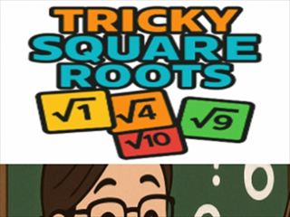 【Tricky Square Roots】Thumbnail Image