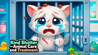 【Kind Shelter - Animal Care and Treatment】Thumbnail Image