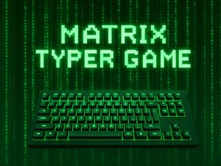 【Matrix Typer】Thumbnail Image