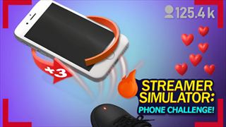 【Streamer Simulator: Phone Challenge!】Thumbnail Image