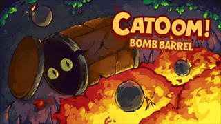 【Catoom! - Bomb Barrel】サムネイル画像
