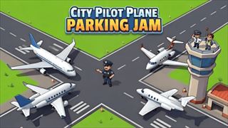 【City Pilot Plane Parking Jam】サムネイル画像