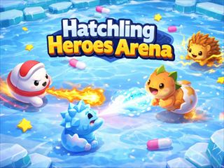【Hatchling Heroes Arena】Thumbnail Image