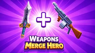 【Weapons Merge Hero】サムネイル画像