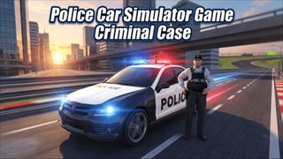【Police Car Simulator Game Criminal Case】Thumbnail Image