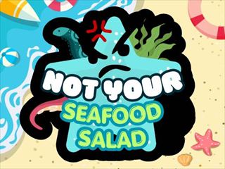 【Not Your Seafood Salad】Free アクション Games