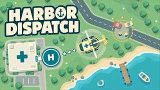 【Harbor Dispatch】無料オンライン 2Dゲーム