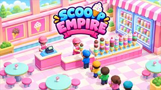 【Scoop Empire】Free ice-cream Games