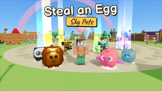 【Steal an Egg: Sky Pets】無料オンライン クリッカー育成ゲーム